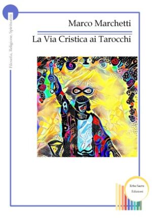 La Via Cristica ai Tarocchi