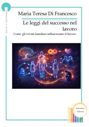 Le leggi del successo nel lavoro