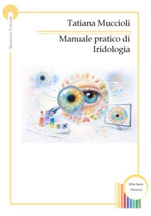Manuale Pratico di Iridologia