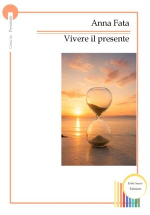 Vivere il Presente